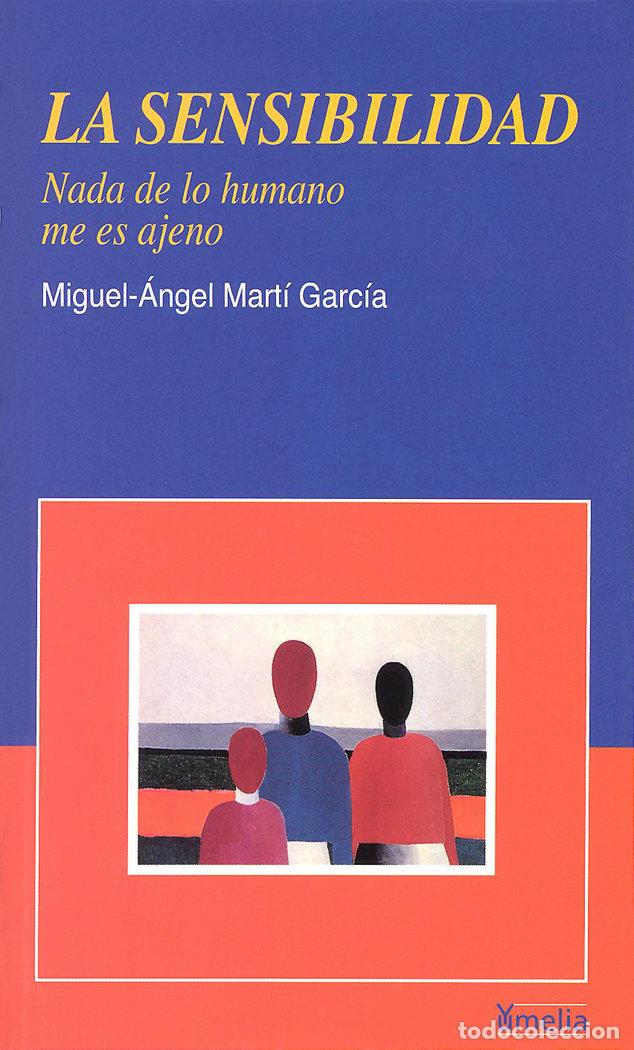 Libros: SENSIBILIDAD,LA 3&ordf;ED - MARTI, MIGUEL ANGEL