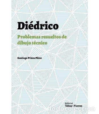 Libros: DIEDRICO, PROBLEMAS RESUELTOS DE DIBUJO TECNICO - VVAA