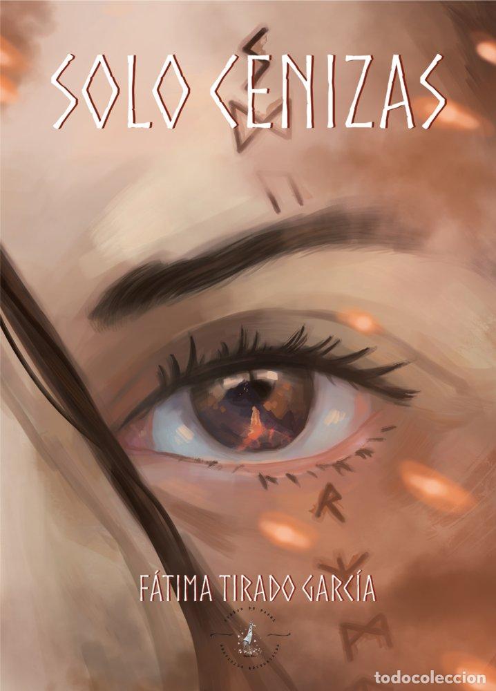 books: SOLO CENIZAS - TIRADO GARCIA, FATIMA