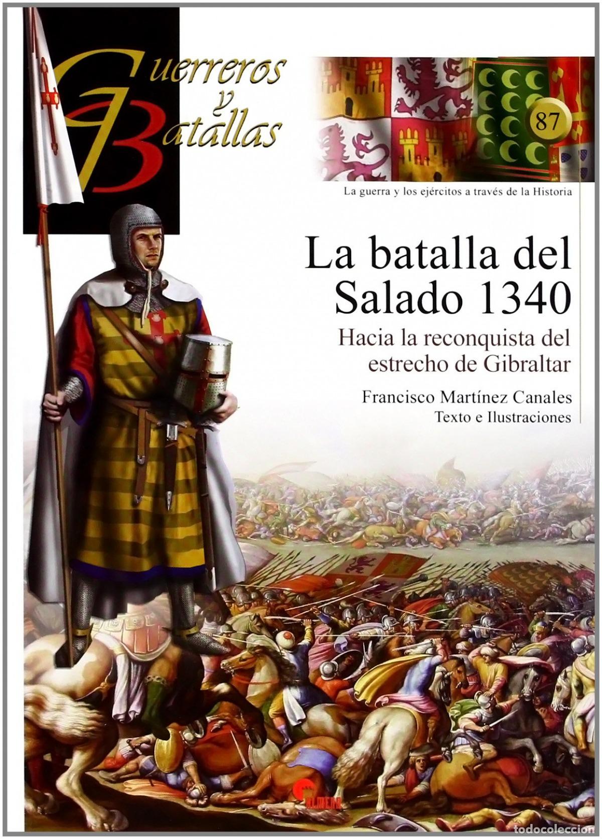 Libros: LA BATALLA DEL SALADO 1340- GUER. BAT. N&ordm;.87 - MARTINEZ CANALES, FRANCISCO