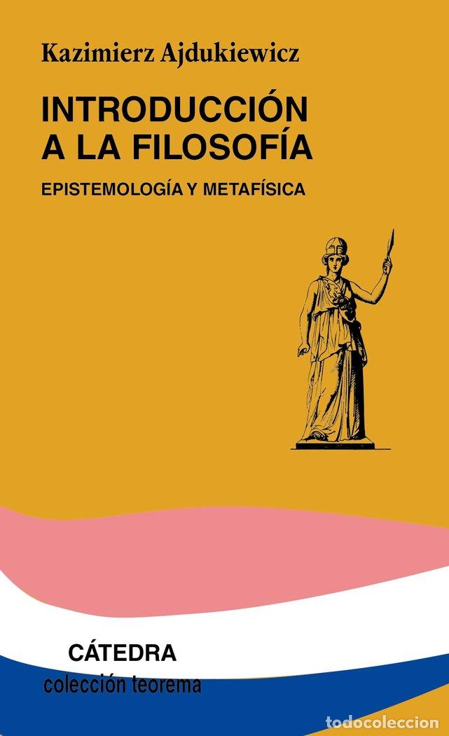 Libri: INTRODUCCION A LA FILOSOFIA - AJDUKIEWICZ, KAZIMIERZ