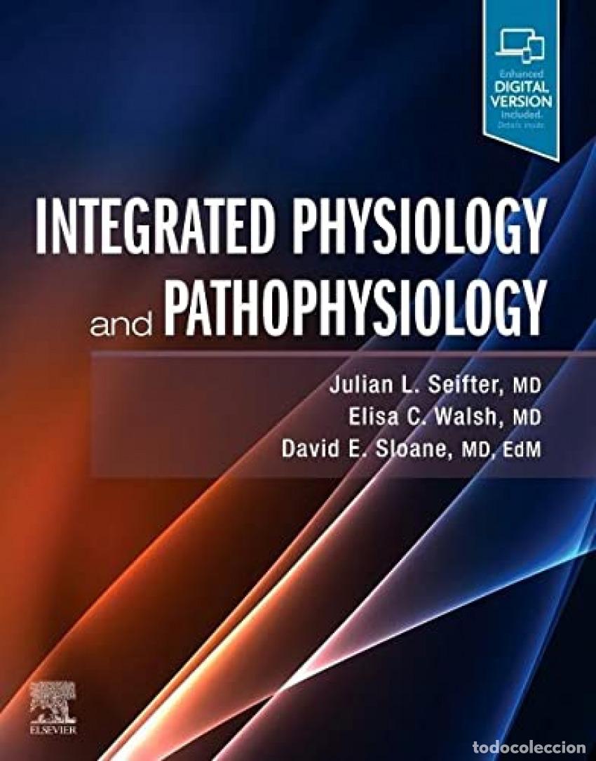 Libros: INTEGRATED PHYSIOLOGY AND PATHOPHYSIOLOGY - Seifter, Julian