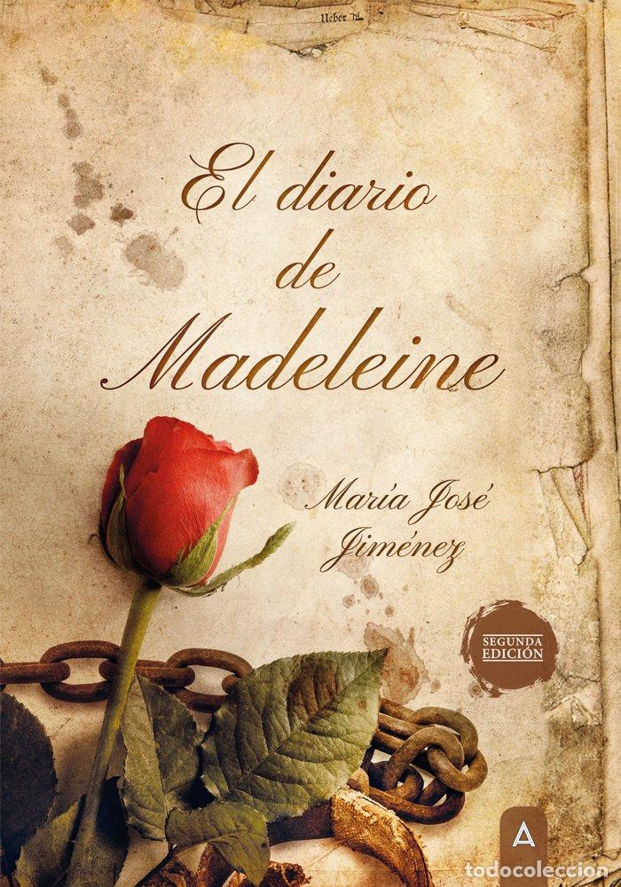 Libros: EL DIARIO DE MADELEINE 2&ordf; EDICION - MARIA JOSE JIMENEZ PEREZ