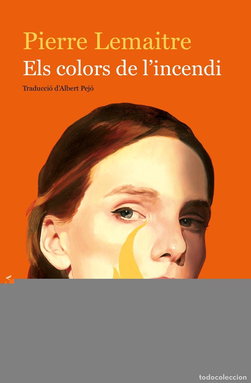 B&uuml;cher: ELS COLORS DE L'INCENDI - Lemaitre, Pierre