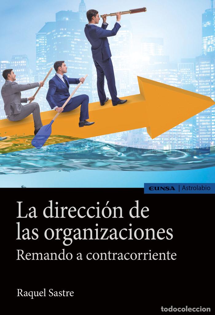 Livros: LA DIRECCION DE LAS ORGANIZACIONES - SASTRE SASTRE, RAQUEL