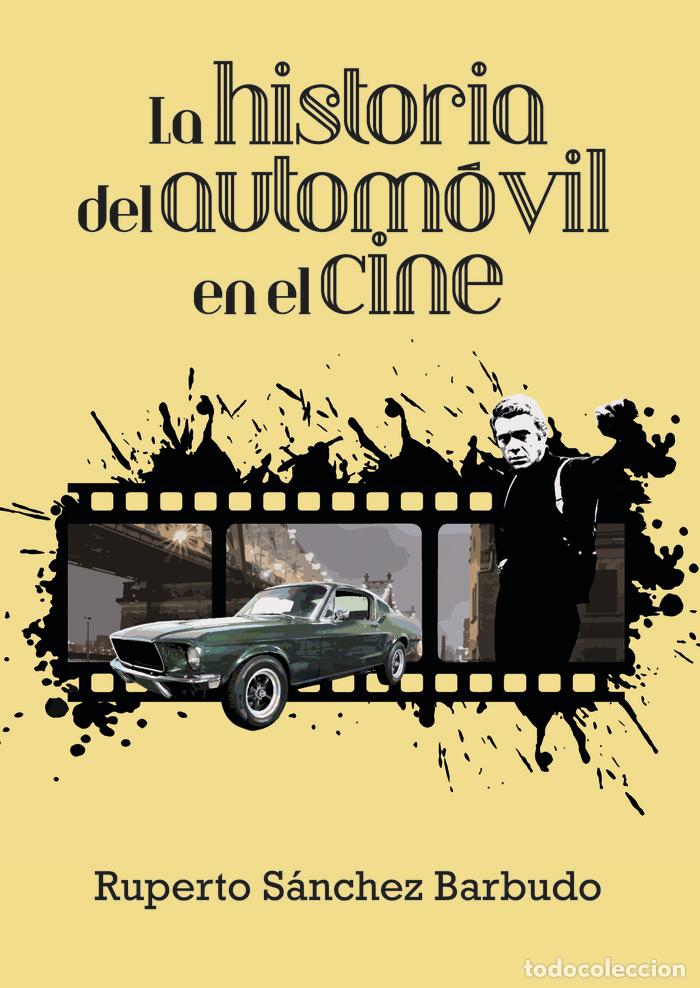 Libros: HISTORIA DEL AUTOMOVIL EN EL CINE,LA - SANCHEZ BARBUDO, RUPERTO