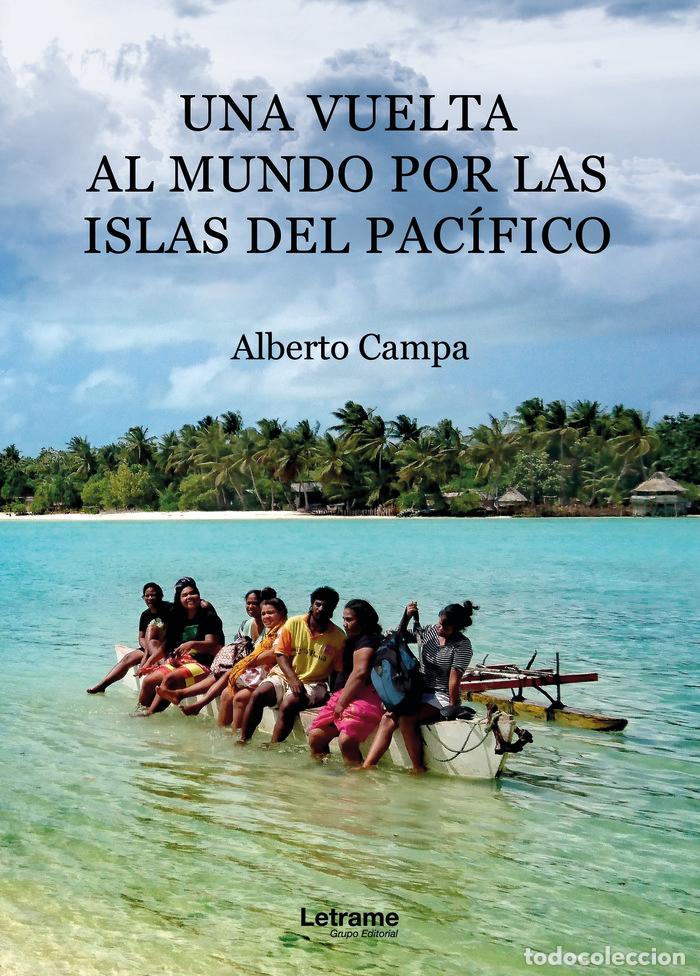 Livres: UNA VUELTA AL MUNDO POR LAS ISLAS DEL PACIFICO - CAMPA, ALBERTO