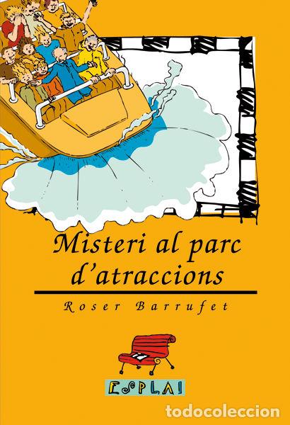 B&uuml;cher: MISTERI AL PARC D'ATRACCIONS - BARRUFET I SOLDEVILA, ROSER