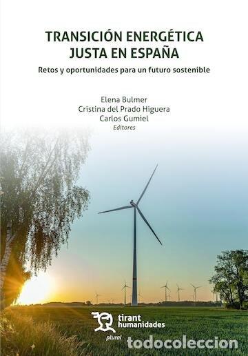 Libros: TRANSICION ENERGETICA EN ESPA&Ntilde;A RETOS Y OPORTUNIDADES PARA - BULMER, ELENA