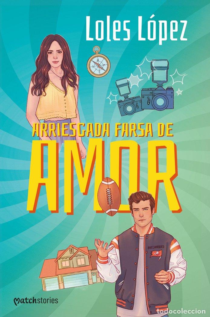 Livros: ARRIESGADA FARSA DE AMOR - LOPEZ, LOLES