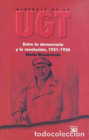 Livros: HIST UGT 3 DEMOCRACIA Y LA REVOLUCION - BIZCARRONDO M