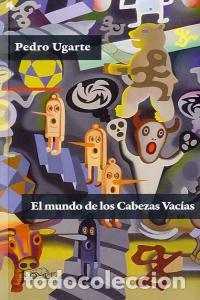 Livros: MUNDO DE LOS CABEZAS VACIAS,EL - UGARTE, PEDRO
