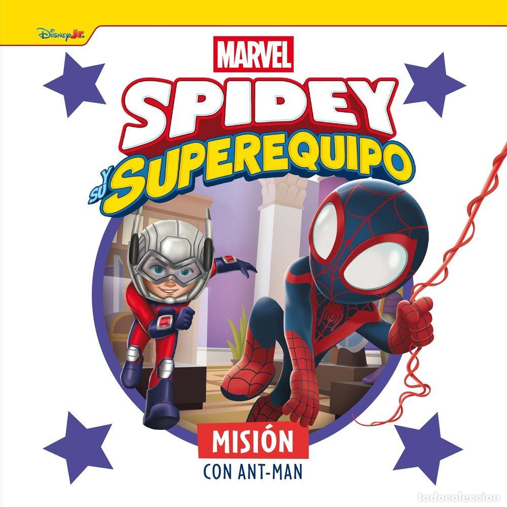 Libros: SPIDEY Y SU SUPEREQUIPO MISION CON ANT-MAN - MARVEL