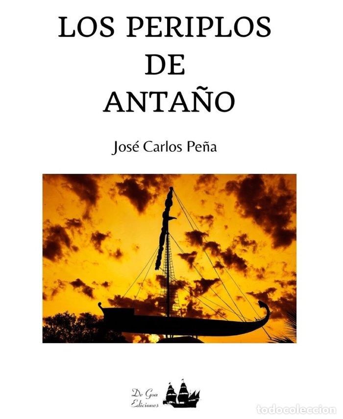 Livros: LOS PERIPLOS DE ANTA&Ntilde;O - PE&Ntilde;A GARCIA DEL POZO, JOSE CARLOS