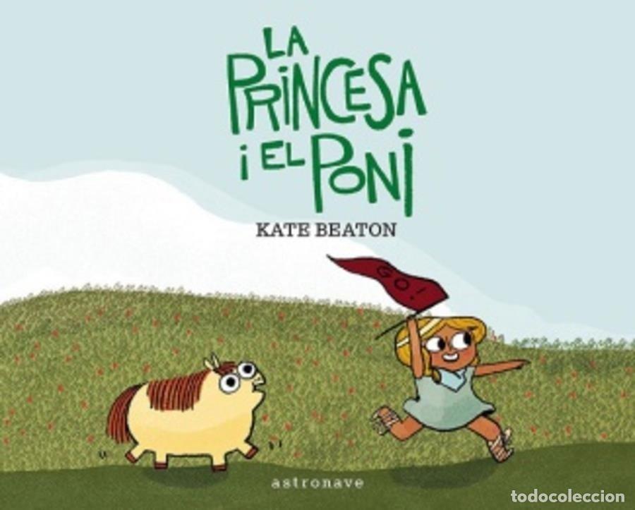 Libros: LA PRINCESA I EL PONI - KATE BEATON