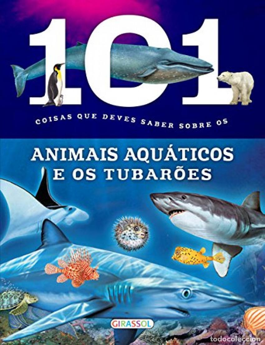 Libros: 101 COISAS DEVES SABER ANIMAIS AQUATICOS TUBAR&Otilde;ES - VV.AA.