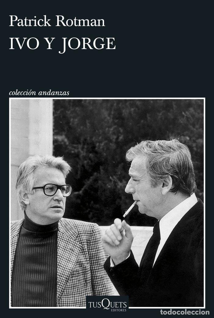 Libros: IVO Y JORGE - PATRICK ROTMAN