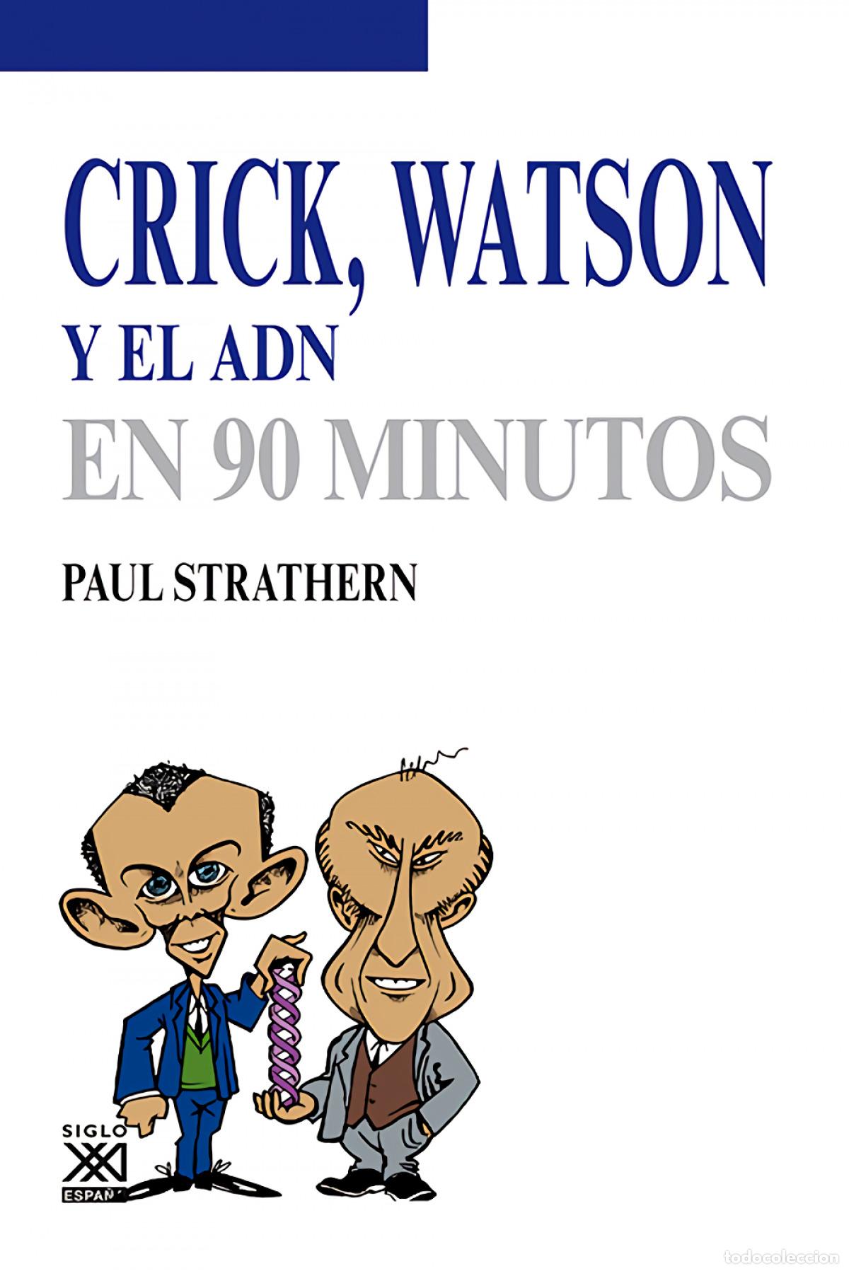 Libros: CRICK, WATSON Y EL ADN - Strathern, Paul