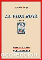 Livros: VIDA ROTA NOVELA PROLOGO - BARGA, CORPUS