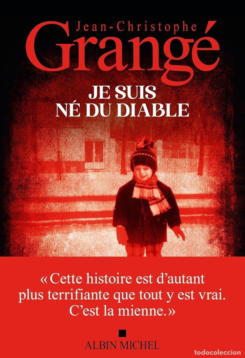 B&uuml;cher: JE SUIS NE DU DIABLE - Grange, Jean christophe