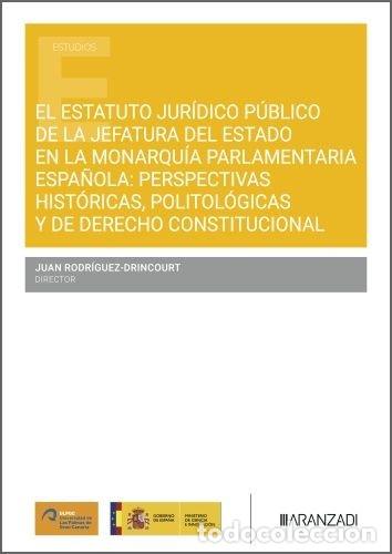 Libros: EL ESTATUTO JURIDICO PUBLICO DE LA JEFATURA DEL ESTADO EN L - JUAN RODRIGUEZ-DRINCOURT