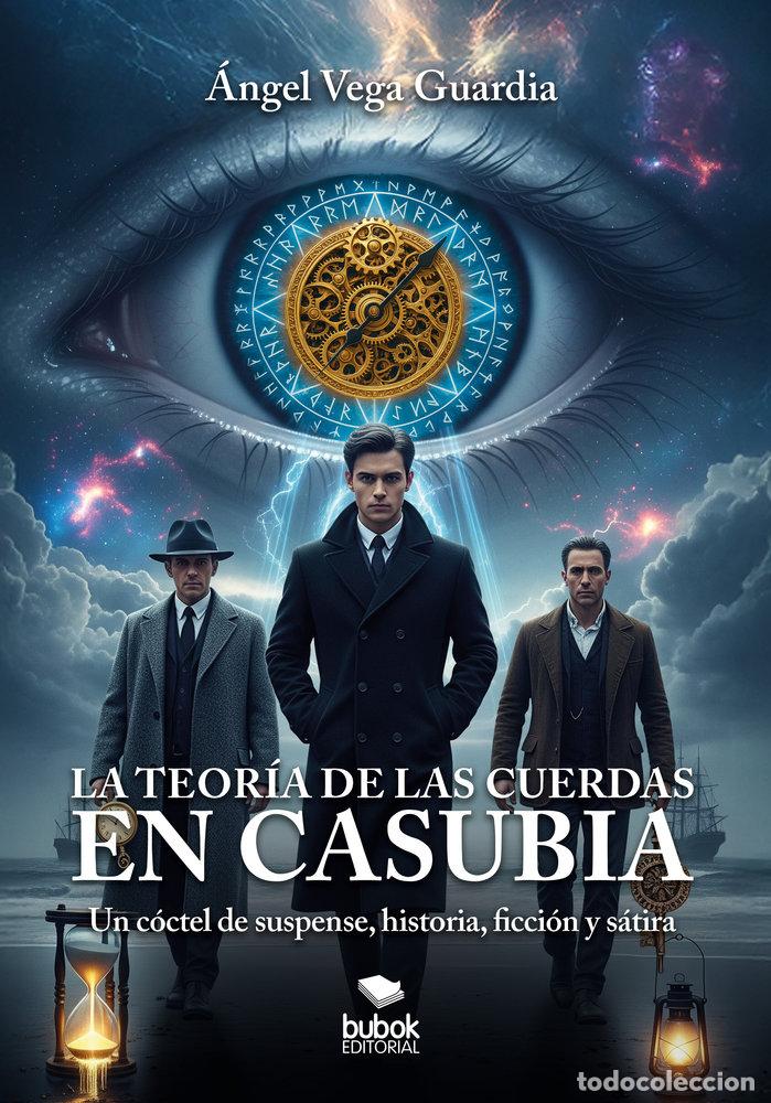 books: LA TEORIA DE LAS CUERDAS EN CASUBIA - VEGA GUARDIA, ANGEL