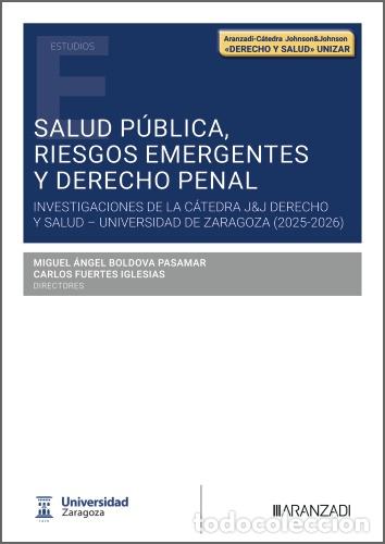 Libri: SALUD P&Uacute;BLICA, RIESGOS EMERGENTES Y DERECHO PENAL - Fuertes Iglesias, Carlos