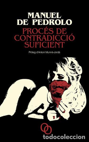 books: PROCES DE CONTRADICCIO SUFICIENT - DE PEDROLO MOLINA, MANUEL