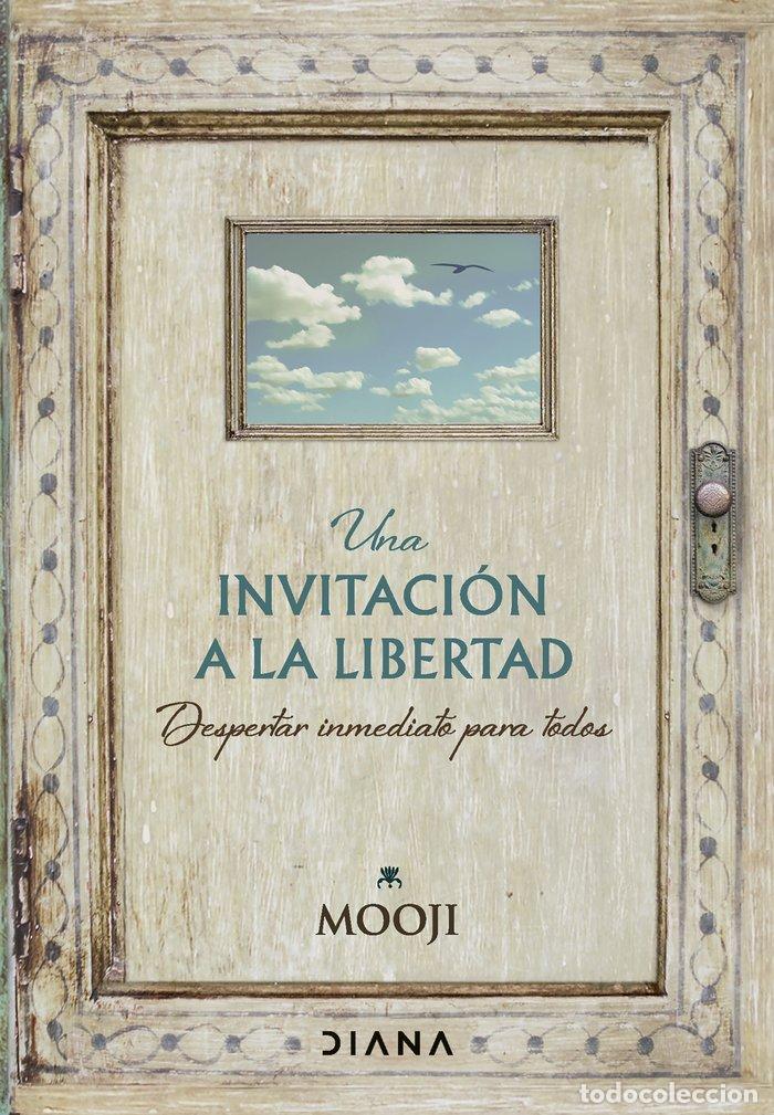 Libri: UNA INVITACION A LA LIBERTAD - MOOJI