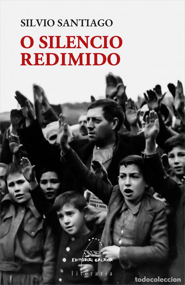 Livros: O SILENCIO REDIMIDO - SILVIO SANTIAGO