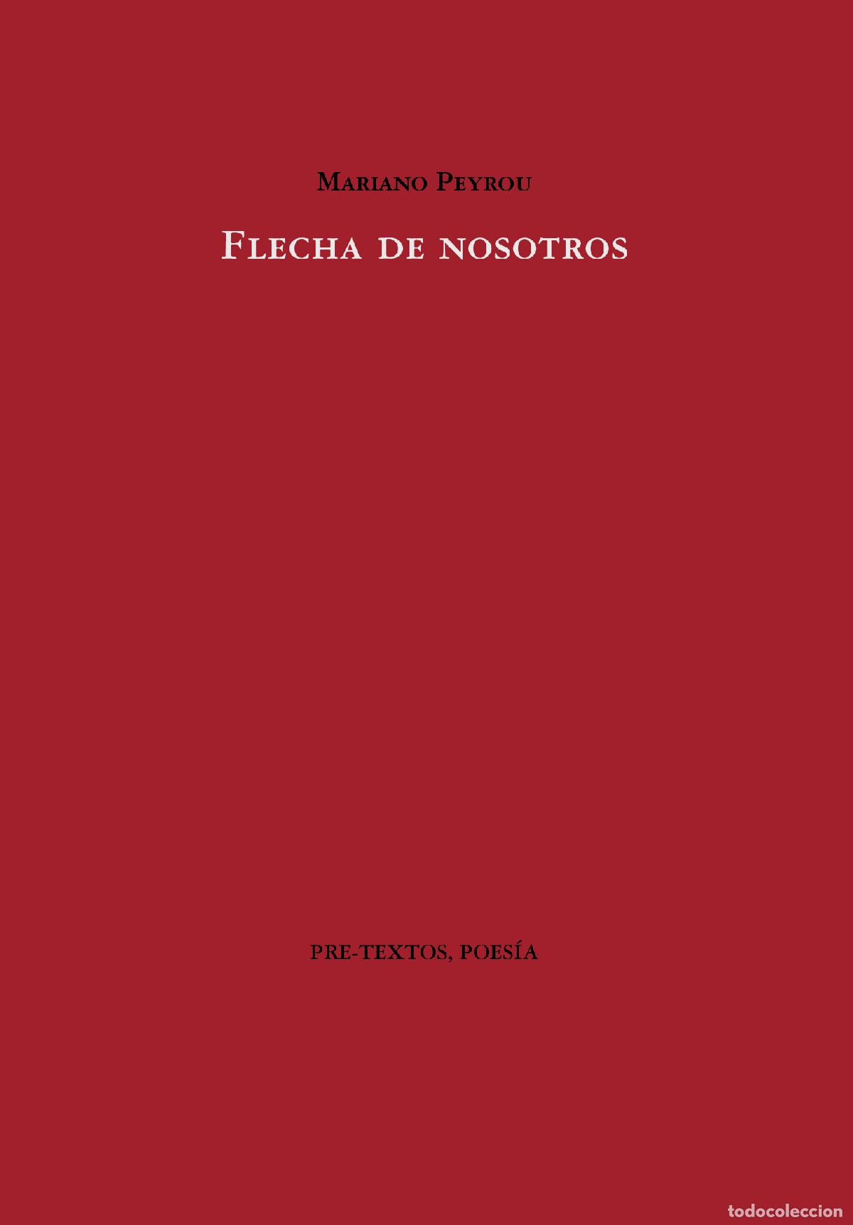 B&uuml;cher: FLECHA DE NOSOTROS - Mariano Peyrou
