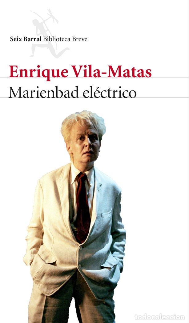 books: MARIENBAD ELECTRICO - VILA MATAS, ENRIQUE