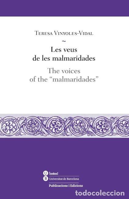 Livros: VEUS DE LES MALMARIDADES THE VOICES,LES - VINYOLES VIDAL, M. TERESA