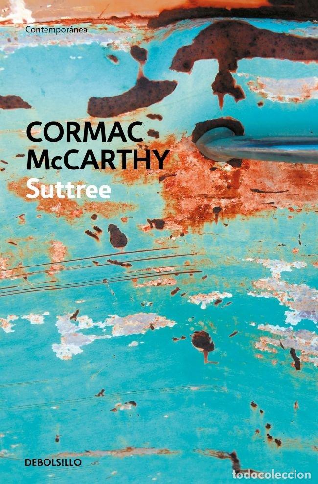 Libros: SUTTREE - MCCARTHY, CORMAC