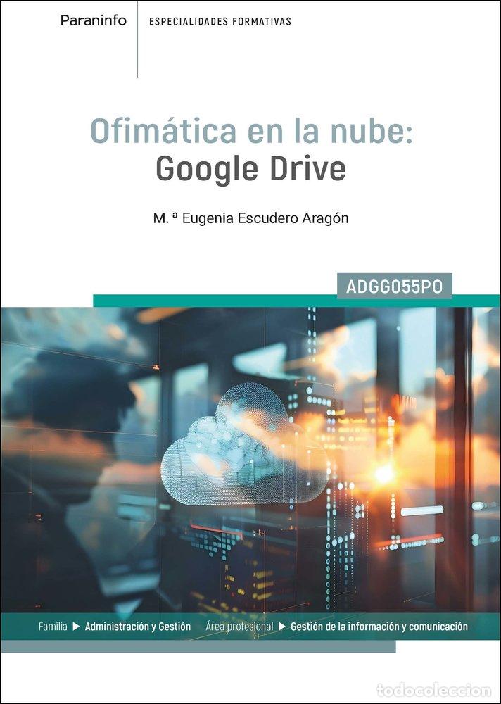 Libros: OFIMATICA EN LA NUBE GOOGLE DRIVE - ESCUDERO ARAGON, MARIA EUGENIA