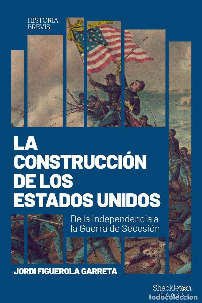 Libros: CONSTRUCCION DE ESTADOS UNIDOS,LA - FIGUEROLA GARRETA, JORDI