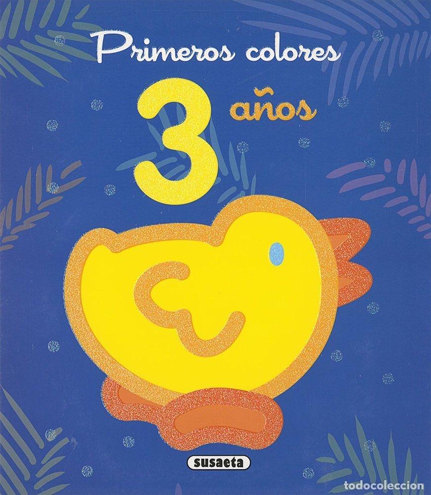 Libros: PRIMEROS COLORES 3 A&Ntilde;OS - Susaeta, Equipo
