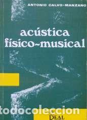 Libros: ACUSTICA FISICO-MUSICAL - CALVO-MANZANO RUIZ, ANTONIO