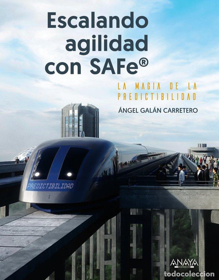 B&uuml;cher: ESCALANDO AGILIDAD CON SAFE - GALAN CARRETERO, ANGEL