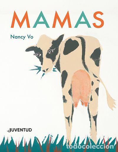 Libros: MAMAS - Vo, Nancy...