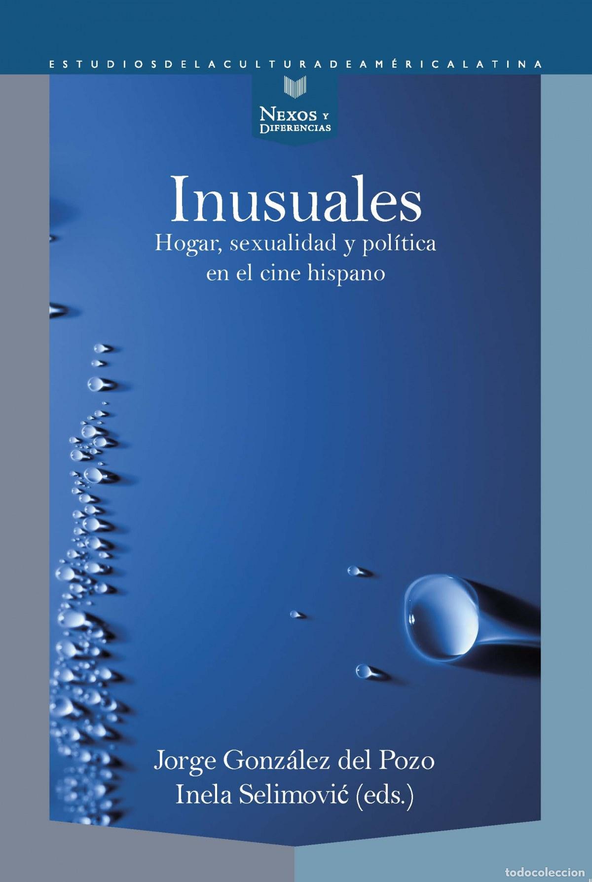 Libri: INUSUALES - GONZALEZ DEL POZO, JORGE