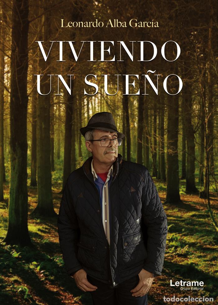 Libros: VIVIENDO UN SUE&Ntilde;O - ALBA GARCIA, LEONARDO