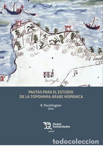 Libros: PAUTAS PARA EL ESTUDIO DE LA TOPONIMIA ARABE HISPANICA - R. POCKLINGTON, R. POCKLINGTON