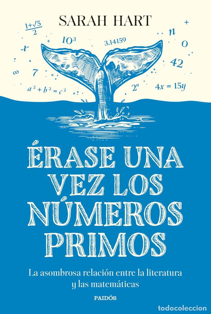 Libros: ERASE UNA VEZ LOS NUMEROS PRIMOS - SARAH HART