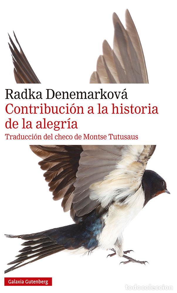 Libros: CONTRIBUCION A LA HISTORIA DE LA ALEGRIA - DENEMARKOVA, RADKA