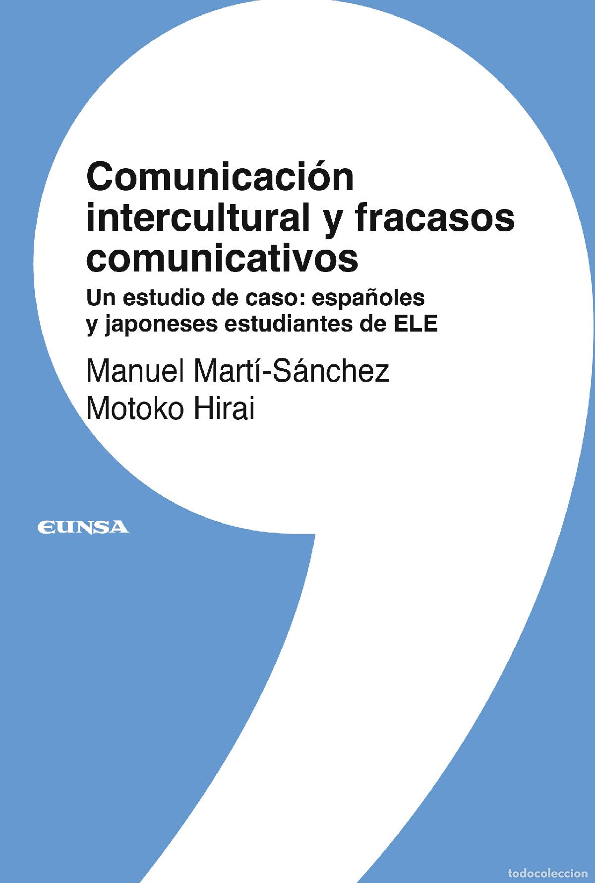 Libros: COMUNICACION INTERCULTURAL Y FRACASOS COMUNICATIVOS - Marti sanchez, Manuel