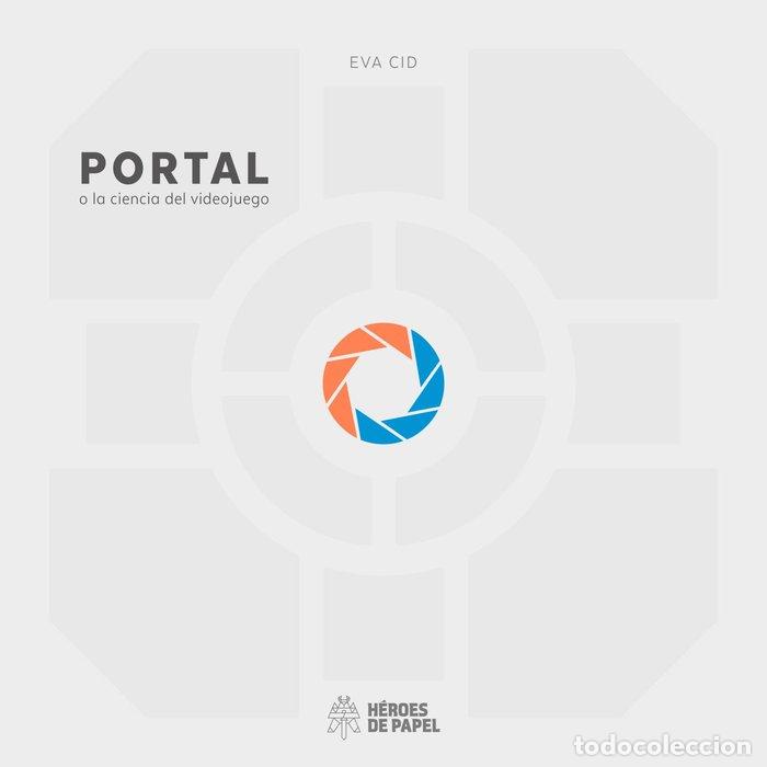 B&uuml;cher: PORTAL O LA CIENCIA DEL VIDEOJUEGO - CID MARTINEZ, EVA