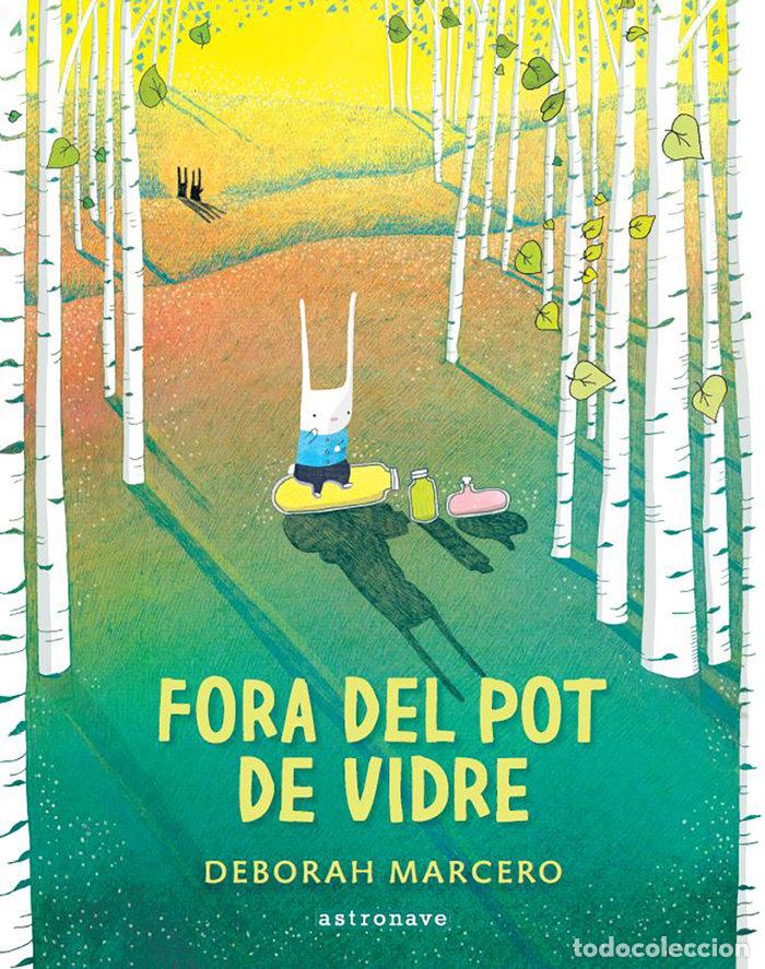 Libros: FORA DEL POT DE VIDRE - DEBORAH MARCERO