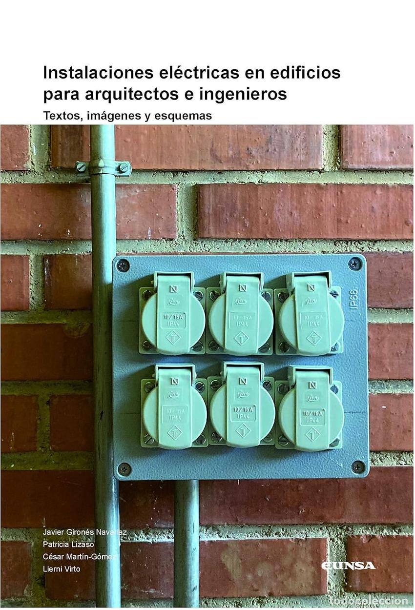 Livres: INSTALACIONES EL&Eacute;CTRICAS EN EDIFICIOS PARA ARQUITECTOS E INGENIEROS - Mart&iacute;n G&oacute;mez, C&eacute;sar
