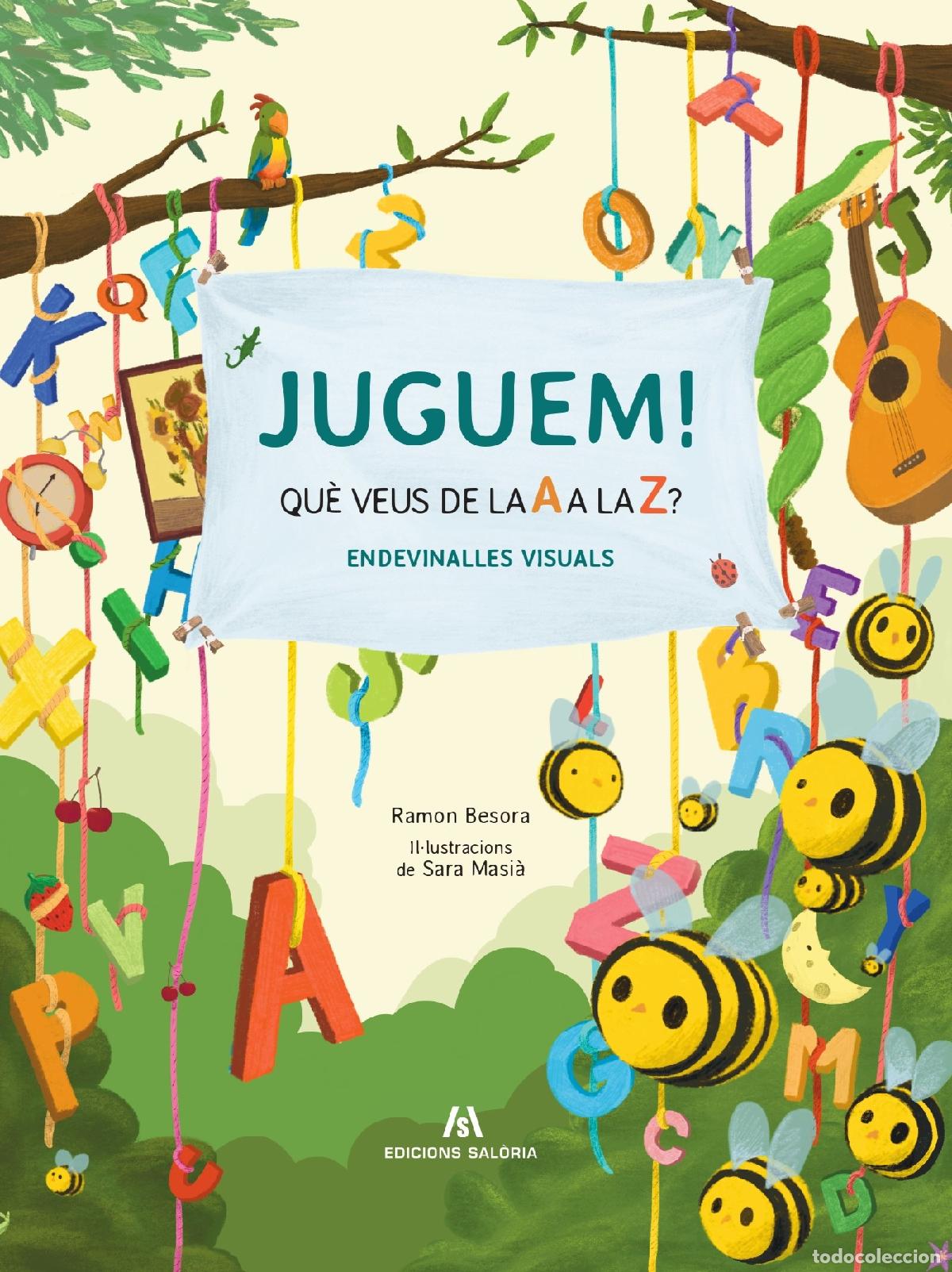 Livros: JUGUEM! QU&Egrave; VEUS DE LA A A LA Z? - Besora, Ram&oacute;n